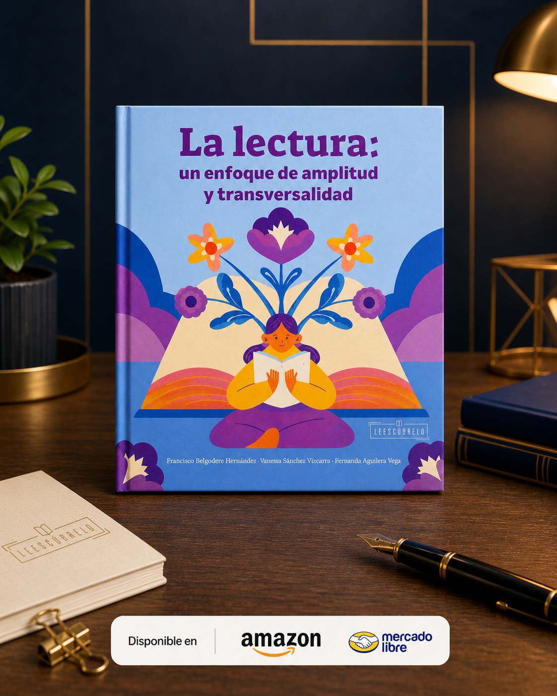 La lectura: un enfoque de amplitud y transversalidad